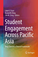 Student Engagement Across Pacific Asia: Steps Toward a Shared Framework