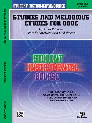 Student Instrumental Course Studies and Melodious Etudes for Oboe: Level I - Edlefsen, Blaine