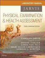Student Laboratory Manual for Physical Examination and Health Assessment, Canadian Edition