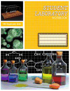 Student Laboratory Notebook: Lab Notebook for Science Student / Research / College [ 100 Pages * Perfect Bound * 8.5 X 11 Inch ] (Grid Format)