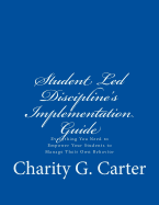 Student Led Discipline's Implementation Guide