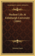 Student Life at Edinburgh University (1884)