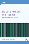 Student Politics and Protest: International perspectives
