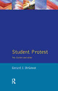 Student Protest: The Sixties and After