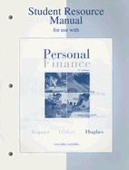 Student Resource Manual for Use with Personal Finance - Kapoor, Jack, and Dlabay, Les, and Hughes, Robert J