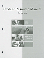 Student Resource Manual for Use with Personal Finance