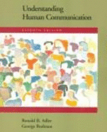 Student Resource Manual to Accompany Understanding Human Communication, 7th Ed. - Adler, Ronald B, and Rodman, George