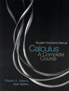 Student Solutions Manual Calculus: A Complete Course