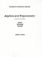 Student Solutions Manual for Algebra and Trigonometry, Unit Circle - Keedy, Mervin