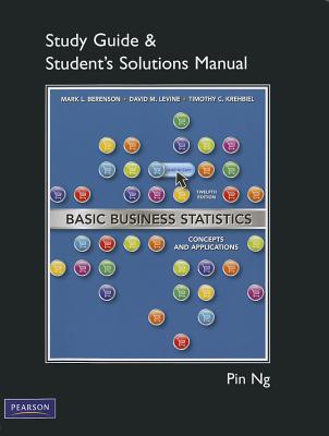 Student Solutions Manual for Basic Business Statistics - Berenson, Mark L., and Levine, David M., and Krehbiel, Timothy C.