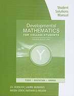 Student Solutions Manual for Developmental Mathematics for College Students