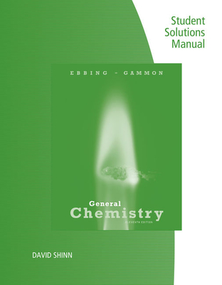 Student Solutions Manual for Ebbing/Gammon's General Chemistry, 11th - Gammon, Steven D.