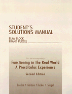 Student Solutions Manual for Functioning in the Real World: A Precalculus Experience