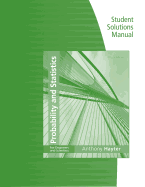 Student Solutions Manual for Hayter's Probability and Statistics for Engineers and Scientists, 4th