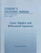 Student Solutions Manual for Linear Algebra and Differential Equations - Peterson, Gary L.