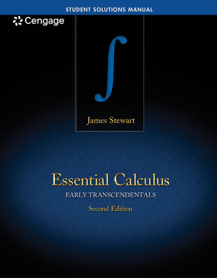 Student Solutions Manual for Stewart's Essential Calculus: Early Transcendentals, 2nd - Stewart, James