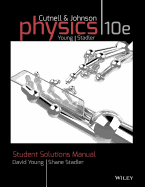 Student Solutions Manual to Accompany Physics, 10e