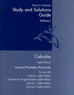 Student Study and Solutions Guide, Volume 1 for Larson/Hostetler/Edwards' Calculus, 8th - Larson, Ron, Professor, and Hostetler, Robert P, and Edwards, Bruce H