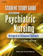 Student Study Guide for Antai-Otong's Psychiatric Nursing: Biological & Behavioral Concepts, 2nd - Antai-Otong, Deborah