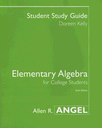 Student Study Guide for Elementary Algebra for College Students