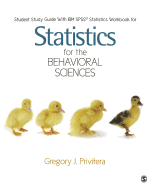 Student Study Guide with SPSS Workbook for Statistics for the Behavioral Sciences