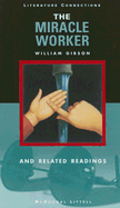 Student Text 1997: The Miracle Worker - Gibson, William