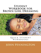 Student Workbook for Brown Girl Dreaming: Quick Student Workbooks