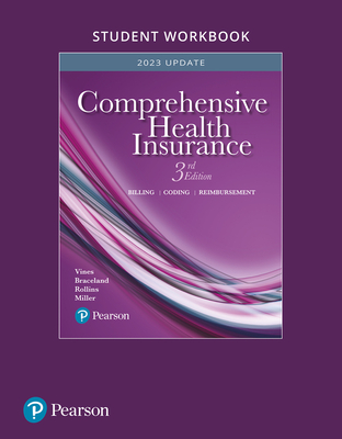 Student Workbook for Comprehensive Health Insurance: Billing, Coding, and Reimbursement - Vines, Deborah, and Braceland, Ann, and Rollins, Elizabeth