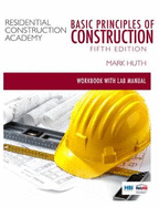 Student Workbook for Huth's Residential Construction Academy: Basic Principles for Construction