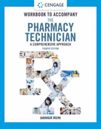 Student Workbook for Moini's the Pharmacy Technician: A Comprehensive Approach