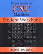 Student Workbook for Programming of CNC Machines