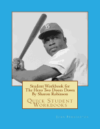 Student Workbook for the Hero Two Doors Down by Sharon Robinson: Quick Student Workbooks