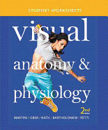 Student Worksheets for Visual Anatomy & Physiology