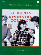 Students Resolving Conflict: Peer Mediation in Schools - Cohen, Richard