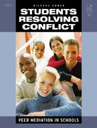 Students Resolving Conflict: Peer Mediation in Schools - Cohen, Richard