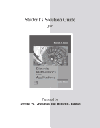 Student's Solutions Guide for Discrete Mathematics and Its Applications
