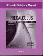 Student's Solutions Manual for Precalculus: Concepts Through Functions, A Unit Circle Approach