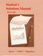 Student's Solutions Manual for Statistics: The Art and Science of Learning from Data