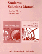 Student's Solutions Manual: Mathematics with Applications and Finite Mathematics with Applications