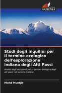 Studi degli inquilini per il termine ecologico dell'esplorazione indiana degli Alti Passi