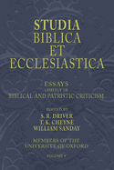 Studia Biblica Et Ecclesiastica, 5 Volumes: Essays In Bible, Archaeology And Patristic Criticism
