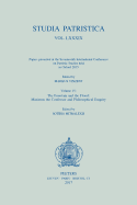 Studia Patristica. Vol. LXXXIX - Papers presented at the Seventeenth International Conference on Patristic Studies held in Oxford 2015: Volume 15: The Fountain and the Flood: Maximus the Confessor and Philosophical Enquiry
