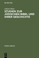 Studien Zur Jdischen Bibel Und Ihrer Geschichte