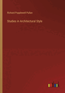 Studies in Architectural Style