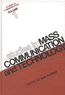 Studies in Communication, Volume 1: Studies in Mass Communication and Technology