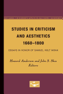Studies in Criticism and Aesthetics, 1660-1800: Essays in Honor of Samuel Holt Monk