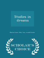 Studies in Dreams - Scholar's Choice Edition