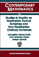 Studies in Duality on Noetherian Formal Schemes and Non-Noetherian Ordinary Sch - Alonso Tarrio, Leovigildo, and Alonso, L