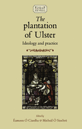 Studies in Early Modern Irish History: Ideology and practice