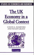 Studies in Economics and Business: the UK in a Global Context